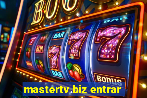 mastertv.biz entrar